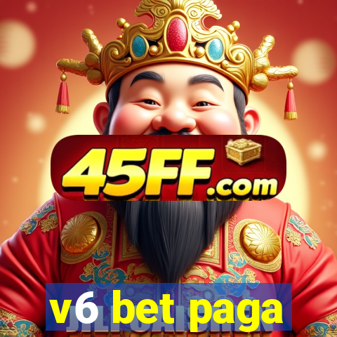 v6 bet paga